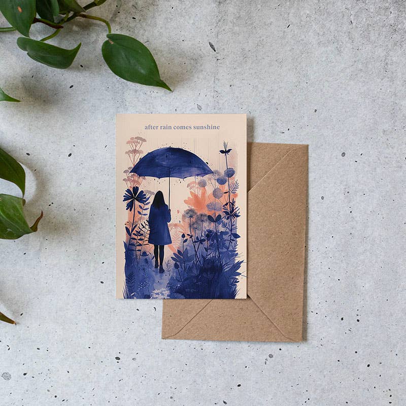After rain comes sunshine | Encouragement Friendship Card