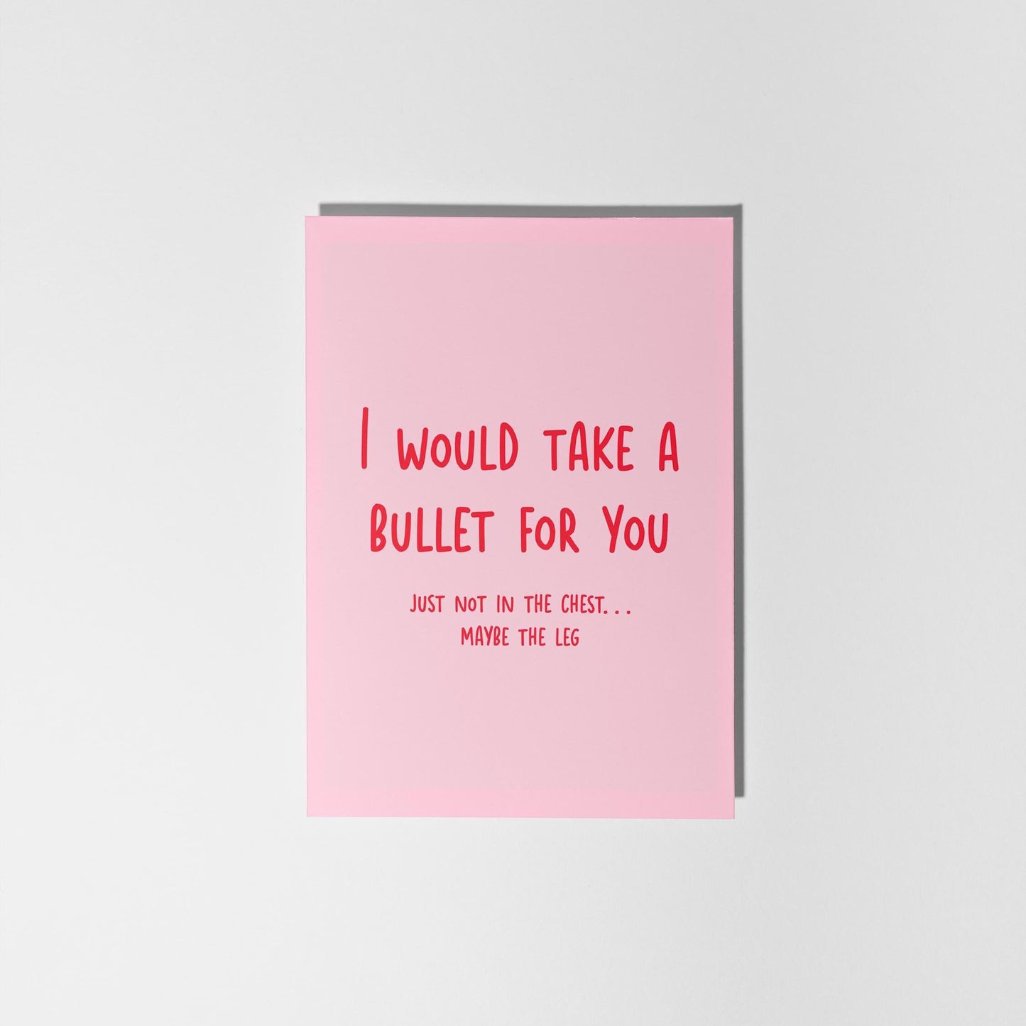 I’d Take a Bullet for You (Maybe the Leg)