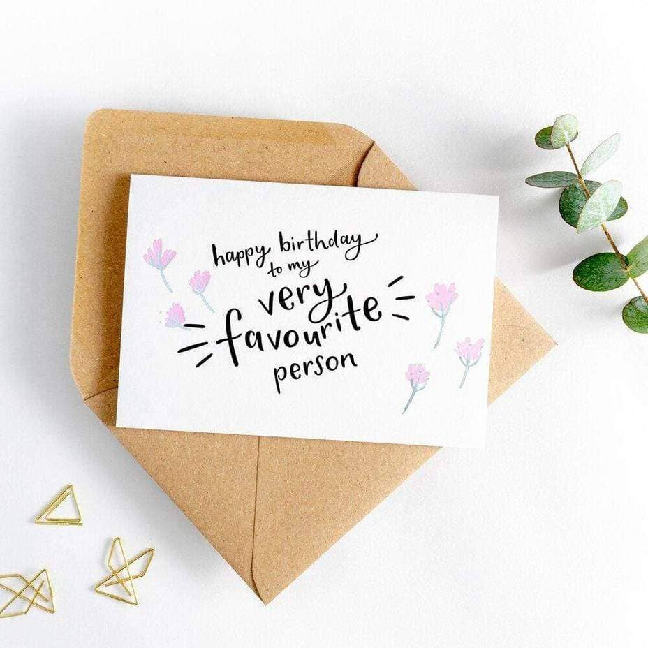 Happy Birthday To My Very Favourite Person Hot Foil Card