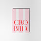 Ciao Bella Card