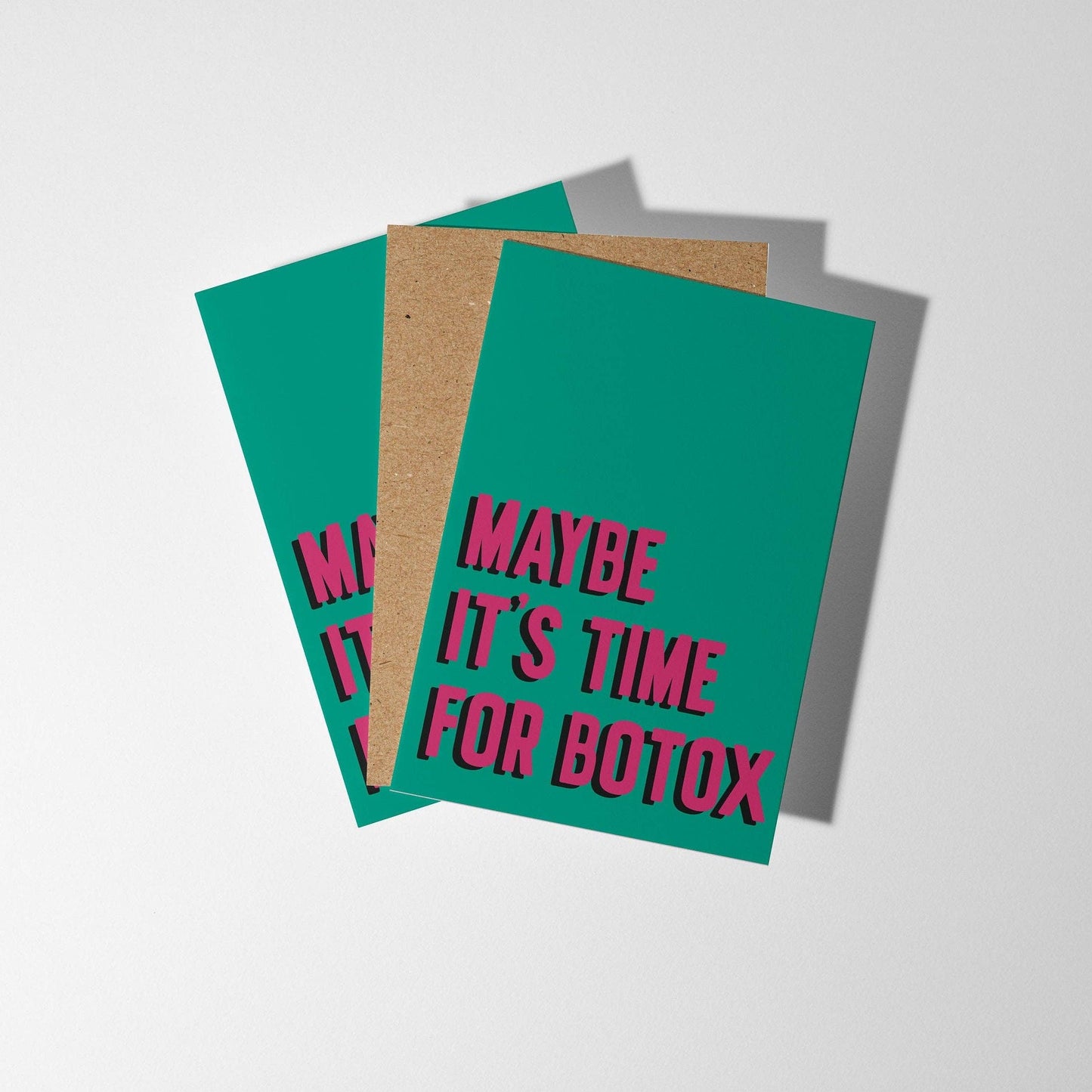 Maybe It's Time for Botox Card