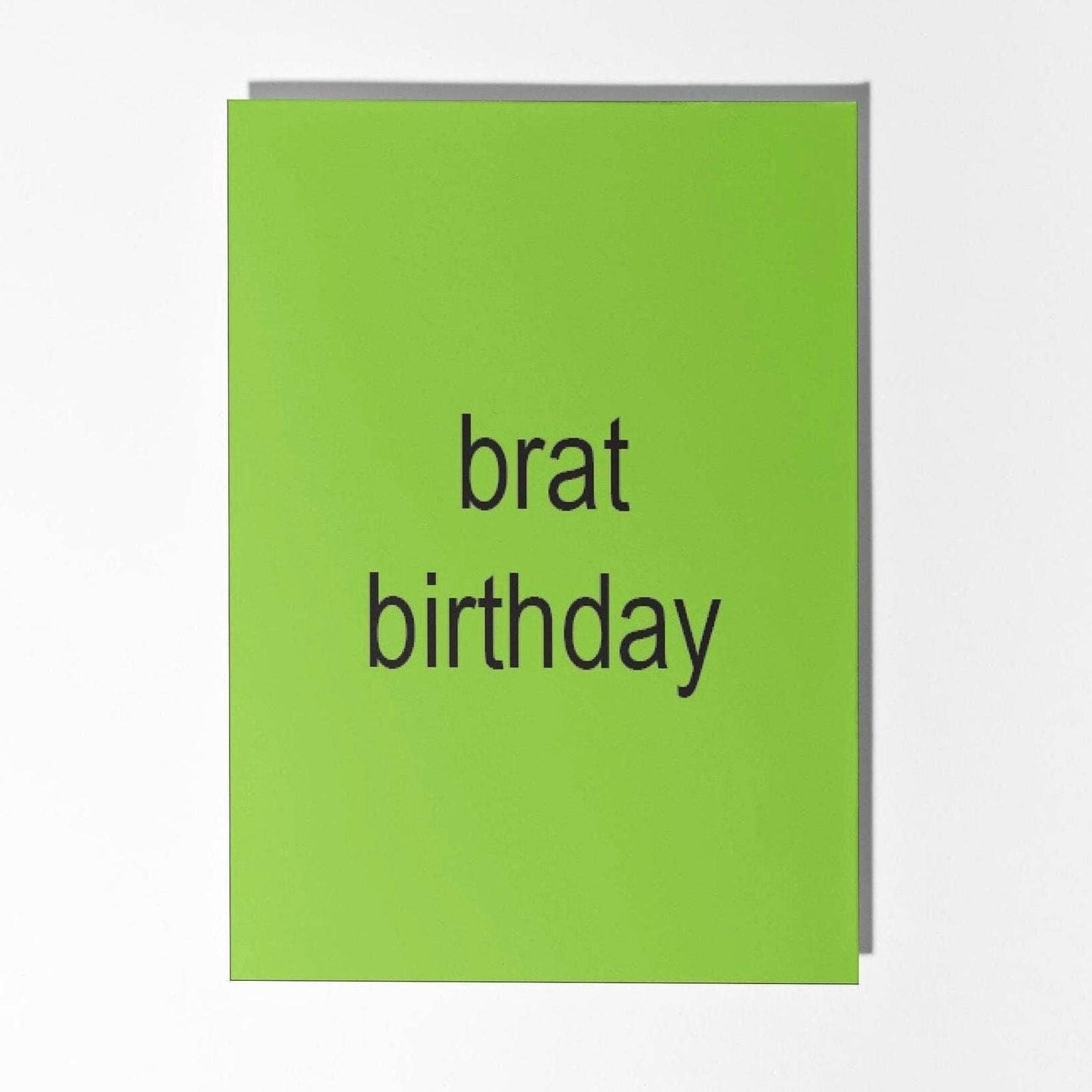 Brat Birthday Card