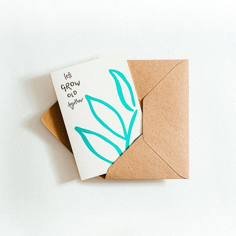Let's Grow Old Together Card