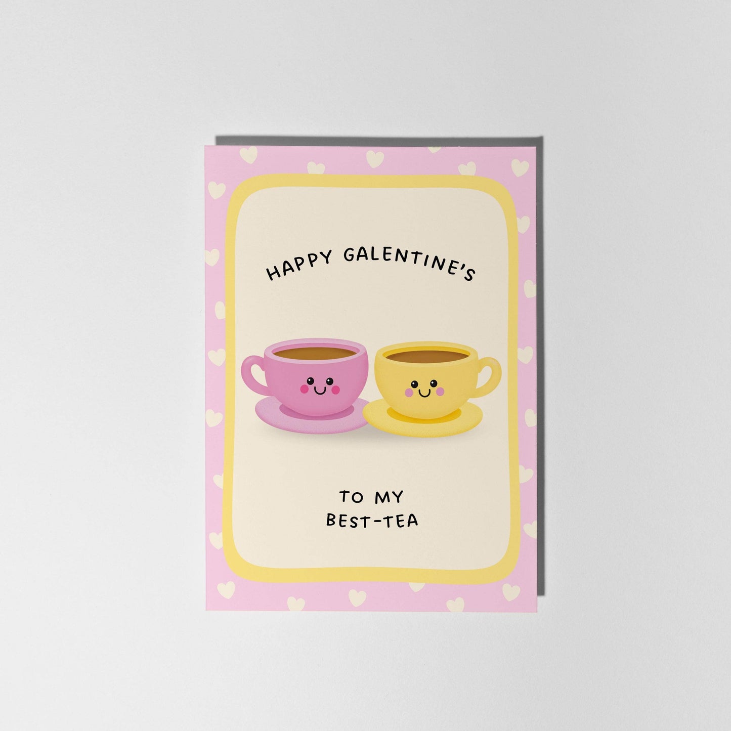 Happy Galentine’s Best-Tea Card