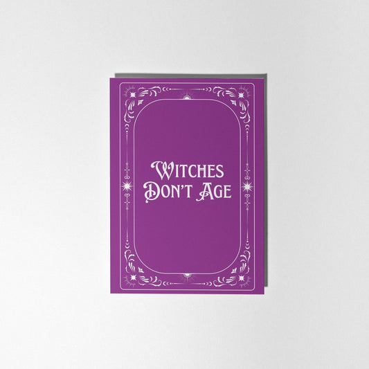 Witches Don't Age Card