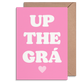 Up The Grá - Irish Love 5 x 7 Greetings Card