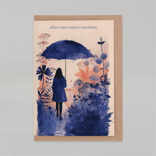 After rain comes sunshine | Encouragement Friendship Card