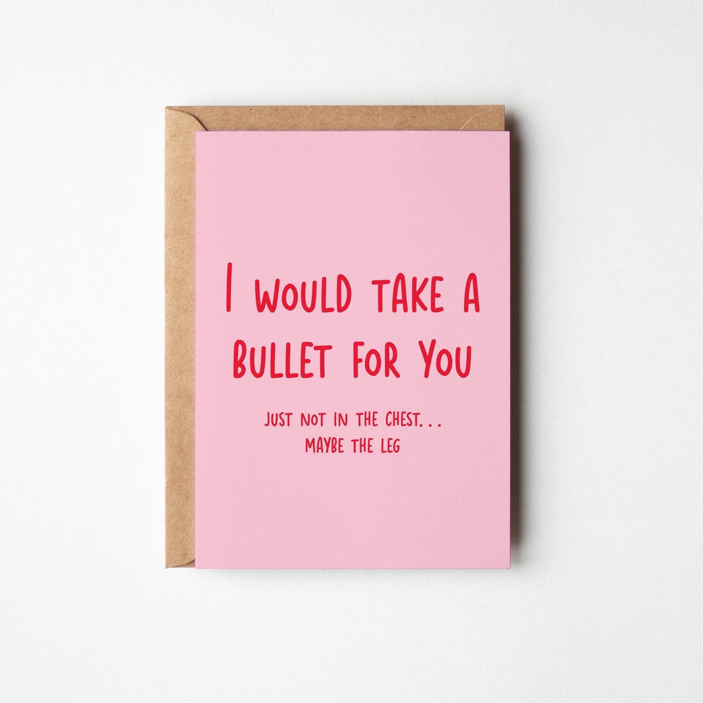 I’d Take a Bullet for You (Maybe the Leg)