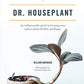 Dr. Houseplant